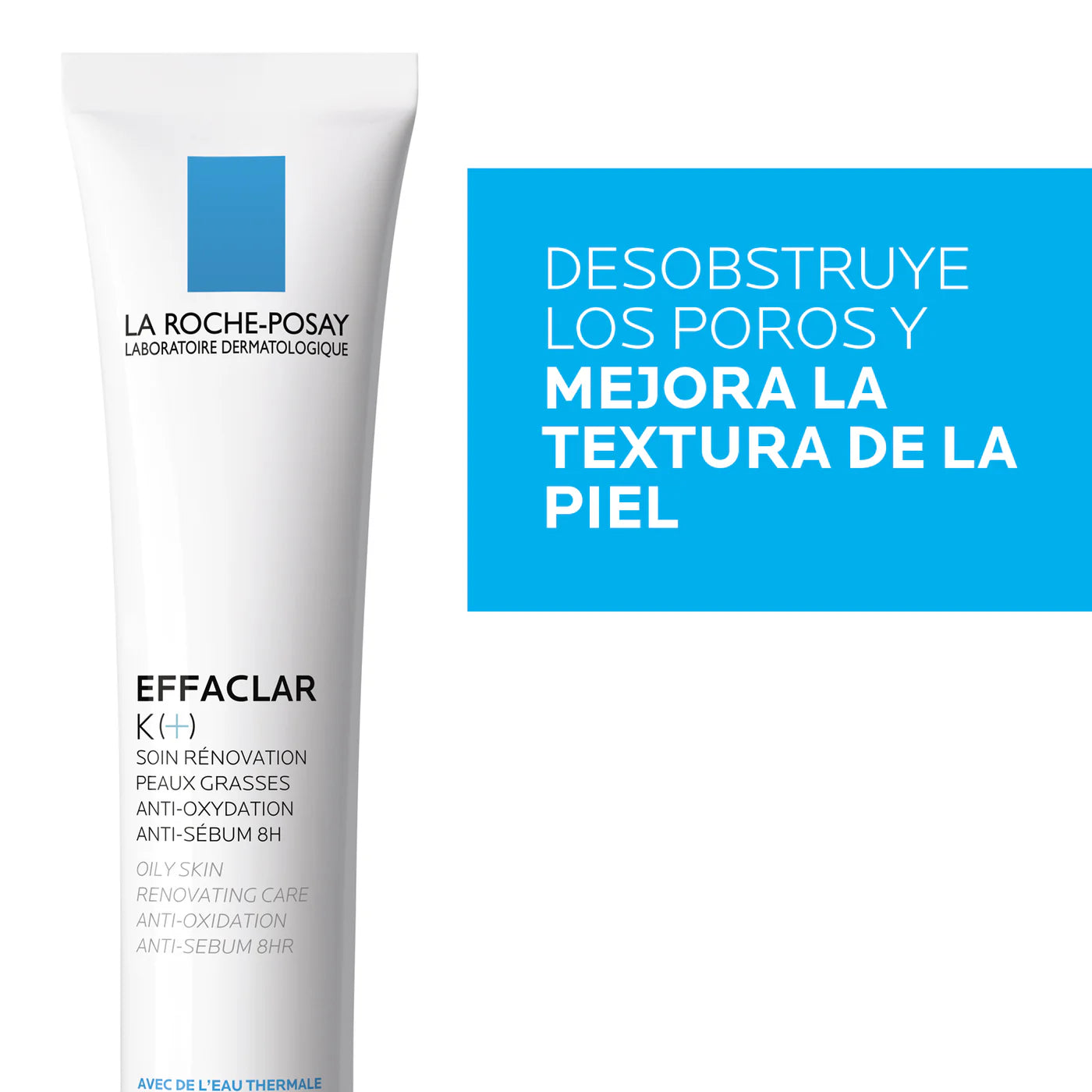 LA ROCHE EFFACLAR K 40ML PIEL GRASA